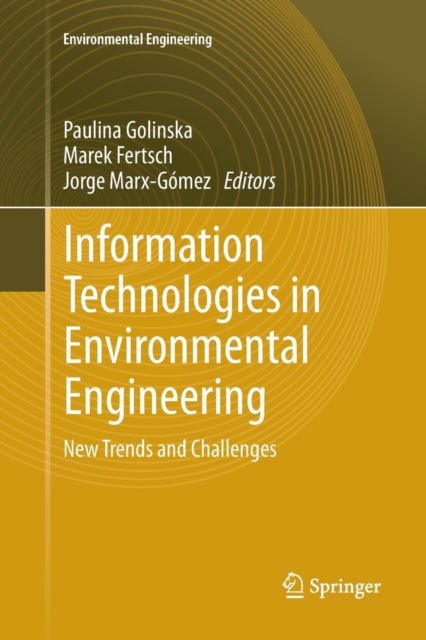 Information Technologies in Environmental Engineering : New Trends and Challenges, Paperback / softback Book
