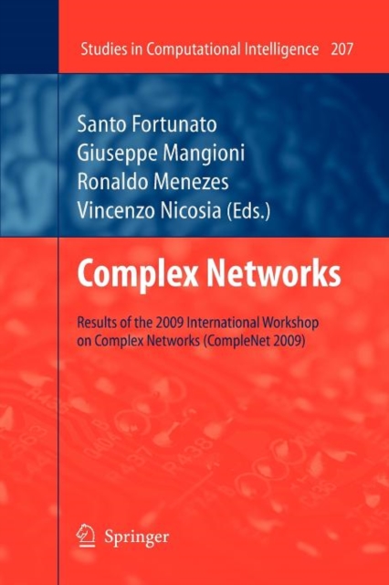 Complex Networks : Results of the 1st International Workshop on Complex Networks (CompleNet 2009), Paperback / softback Book