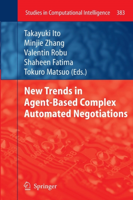 New Trends in Agent-Based Complex Automated Negotiations, Paperback / softback Book