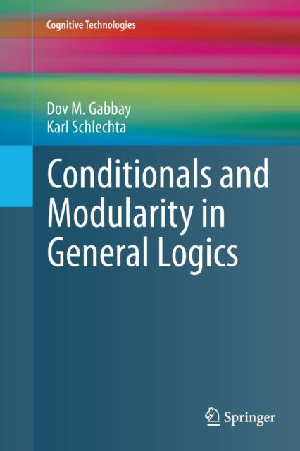 Conditionals and Modularity in General Logics, Paperback / softback Book