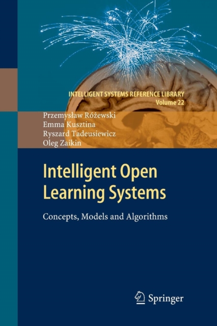 Intelligent Open Learning Systems : Concepts, Models and Algorithms, Paperback / softback Book