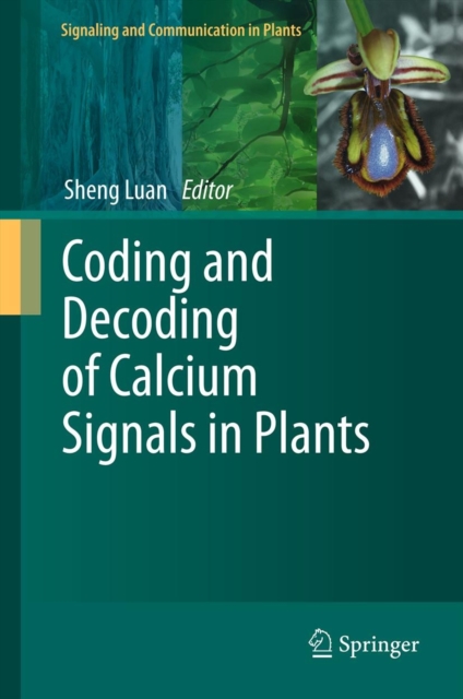 Coding and Decoding of Calcium Signals in Plants, Paperback / softback Book