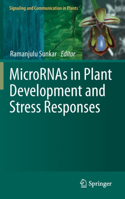 MicroRNAs in Plant Development and Stress Responses, Hardback Book