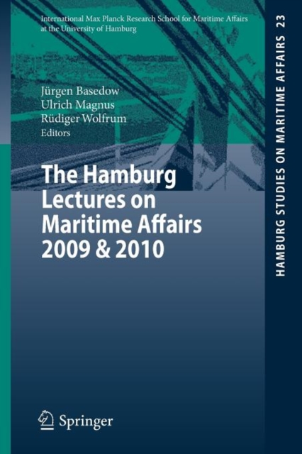 The Hamburg Lectures on Maritime Affairs 2009 & 2010, Paperback / softback Book
