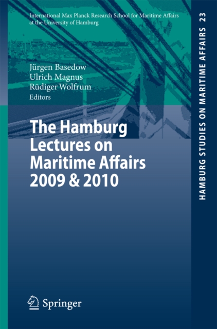 The Hamburg Lectures on Maritime Affairs 2009 & 2010, PDF eBook