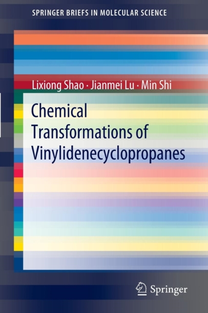 Chemical Transformations of Vinylidenecyclopropanes, Paperback / softback Book