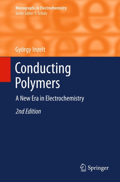 Conducting Polymers : A New Era in Electrochemistry, Hardback Book