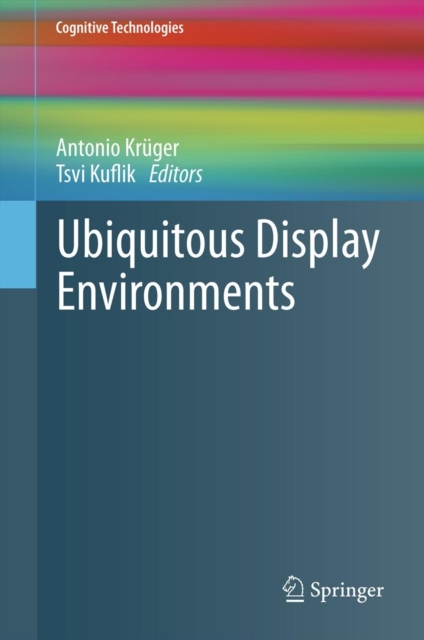 Ubiquitous Display Environments, Hardback Book