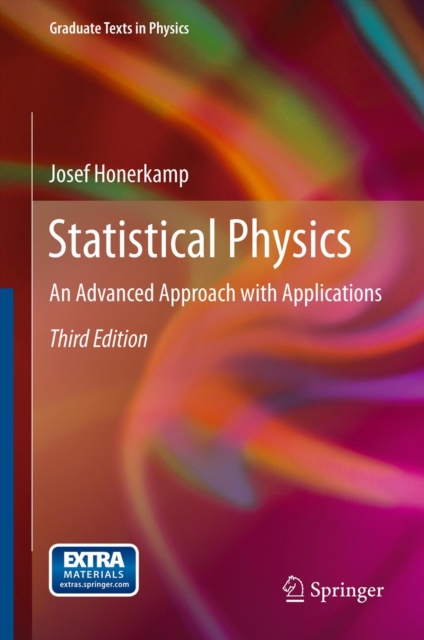 Statistical Physics : An Advanced Approach with Applications, PDF eBook