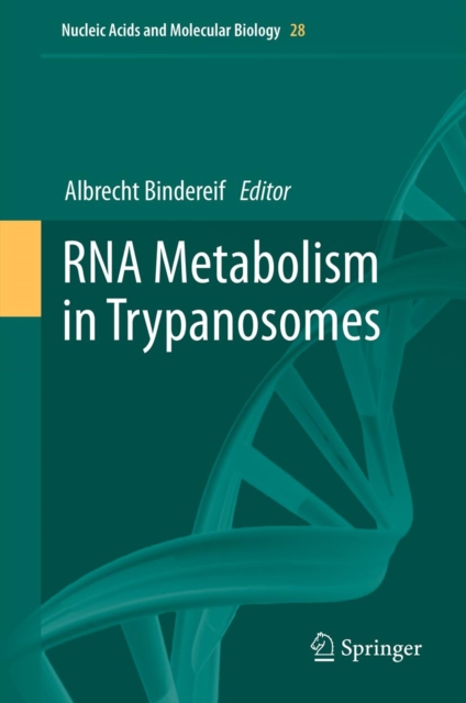 RNA Metabolism in Trypanosomes, PDF eBook