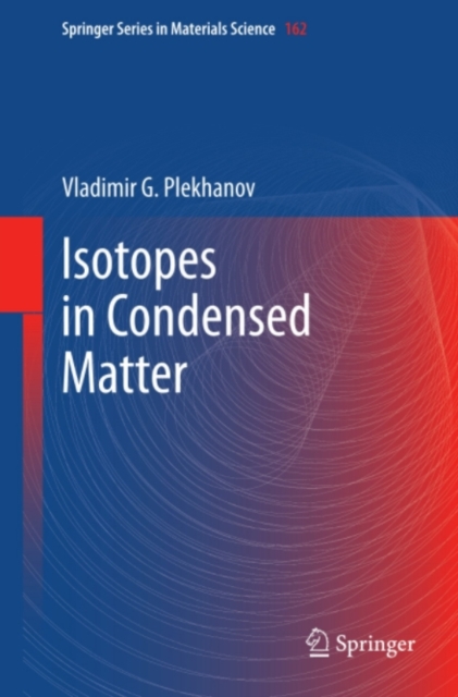 Isotopes in Condensed Matter, PDF eBook