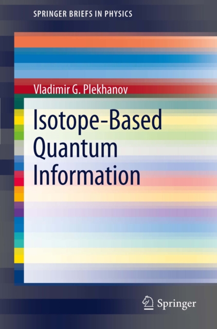 Isotope-Based Quantum Information, PDF eBook