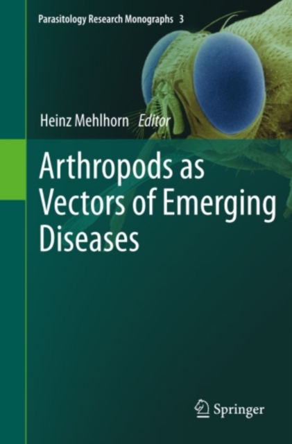 Arthropods as Vectors of Emerging Diseases, PDF eBook