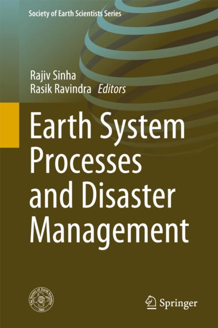 Earth System  Processes and Disaster Management, Hardback Book
