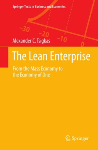 The Lean Enterprise : From the Mass Economy to the Economy of One, PDF eBook