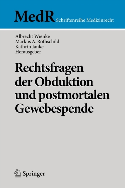 Rechtsfragen Der Obduktion Und Postmortalen Gewebespende, Paperback / softback Book