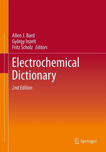 Electrochemical Dictionary, Hardback Book