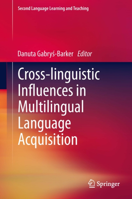 Cross-linguistic Influences in Multilingual Language Acquisition, PDF eBook