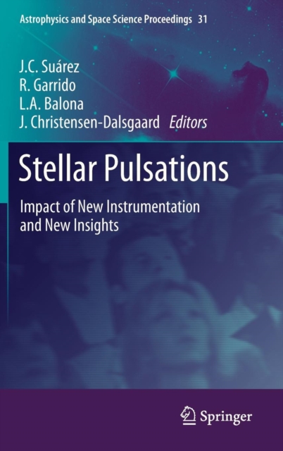 Stellar Pulsations : Impact of New Instrumentation and New Insights, Hardback Book