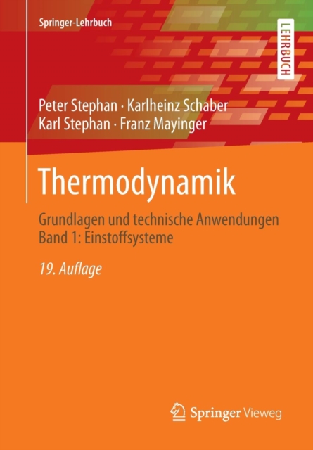 Thermodynamik : Grundlagen Und Technische Anwendungen Band 1: Einstoffsysteme, Paperback / softback Book