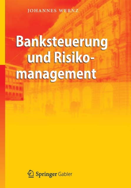 Banksteuerung Und Risikomanagement, Paperback / softback Book