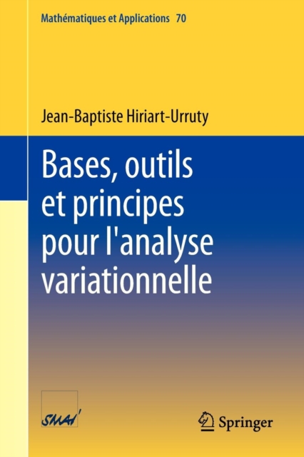 Bases, Outils Et Principes Pour L'Analyse Variationnelle, Paperback / softback Book