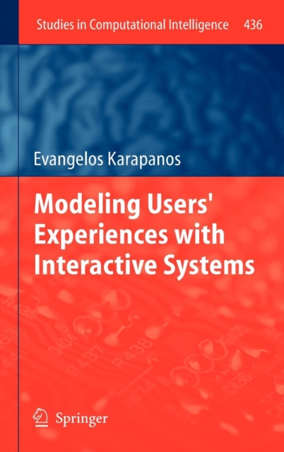 Modeling Users' Experiences with Interactive Systems, Hardback Book