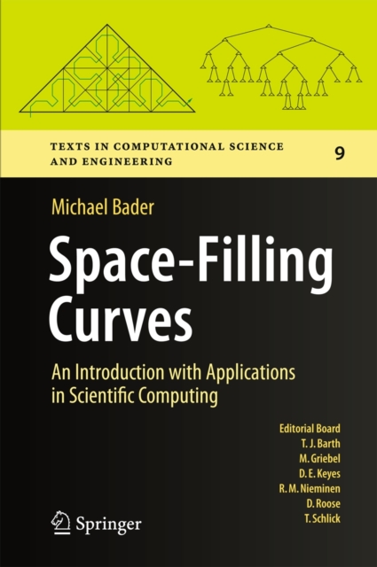 Space-Filling Curves : An Introduction with Applications in Scientific Computing, Hardback Book
