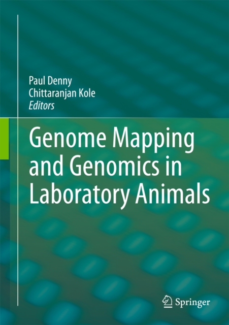 Genome Mapping and Genomics in Laboratory Animals, Hardback Book