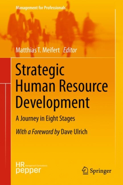 Strategic Human Resource Development : a Journey in Eight Stages, Hardback Book