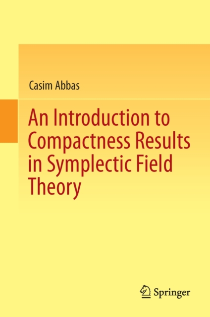 An Introduction to Compactness Results in Symplectic Field Theory, PDF eBook