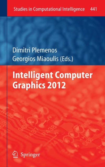 Intelligent Computer Graphics 2012, Hardback Book