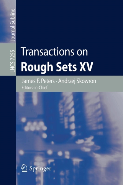 Transactions on Rough Sets XV, Paperback / softback Book