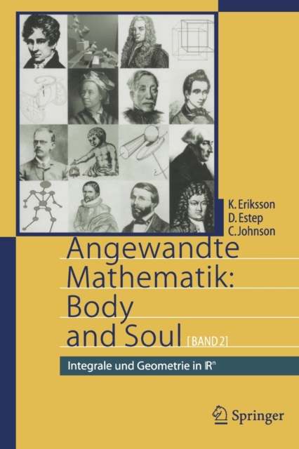 Angewandte Mathematik: Body and Soul : Band 2: Integrale und Geometrie in IRn, Paperback / softback Book