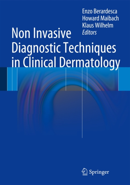 Non Invasive Diagnostic Techniques in Clinical Dermatology, Hardback Book