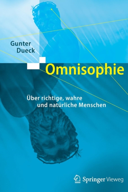 Omnisophie : Uber richtige, wahre und naturliche Menschen, Paperback / softback Book