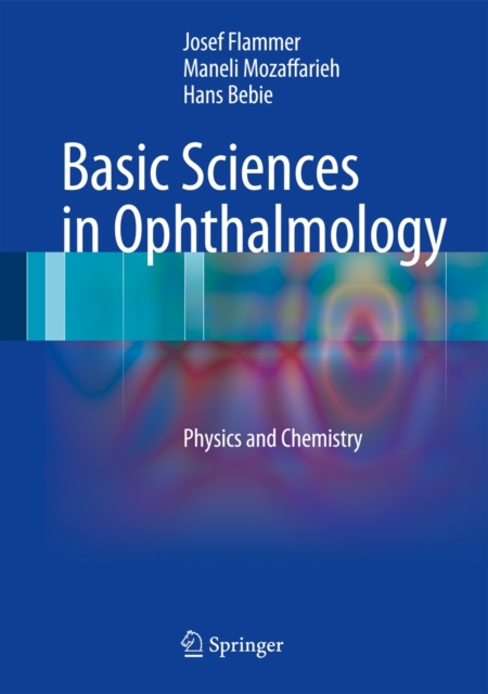 Basic Sciences in Ophthalmology : Physics and Chemistry, Hardback Book