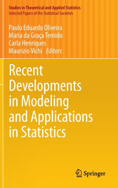Recent Developments in Modeling and Applications in Statistics, Hardback Book