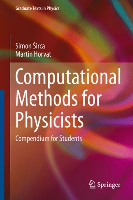 Computational Methods for Physicists : Compendium for Students, Hardback Book