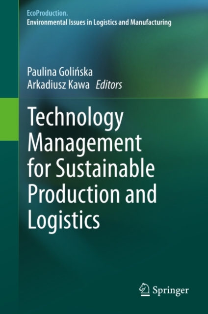 Technology Management for Sustainable Production and Logistics, PDF eBook