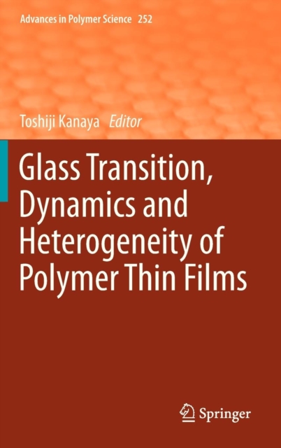 Glass Transition, Dynamics and Heterogeneity of Polymer Thin Films, Hardback Book