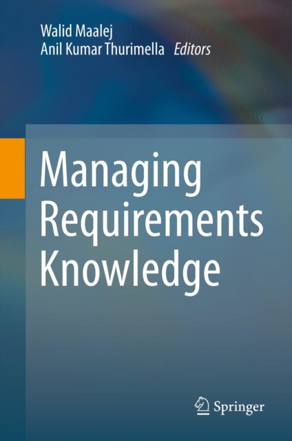 Managing Requirements Knowledge, PDF eBook