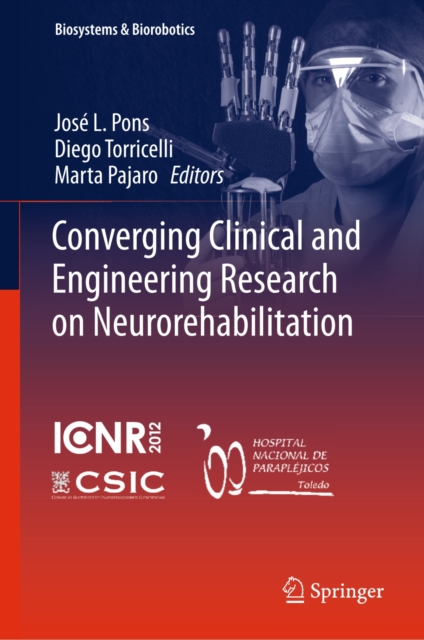 Converging Clinical and Engineering Research on Neurorehabilitation, PDF eBook