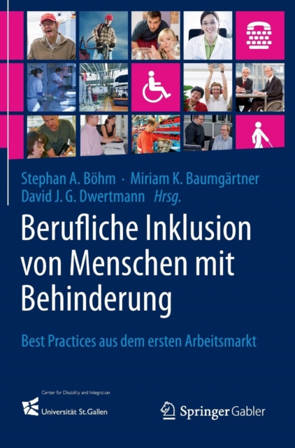 Berufliche Inklusion von Menschen mit Behinderung : Best Practices aus dem ersten Arbeitsmarkt, Hardback Book