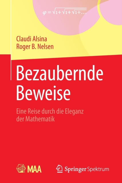 Bezaubernde Beweise : Eine Reise durch die Eleganz der Mathematik, Paperback / softback Book