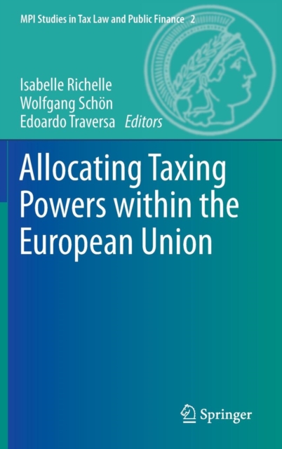 Allocating Taxing Powers within the European Union, Hardback Book