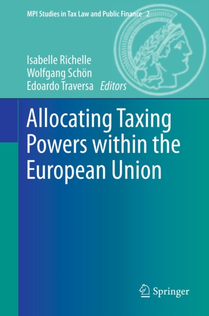Allocating Taxing Powers within the European Union, PDF eBook