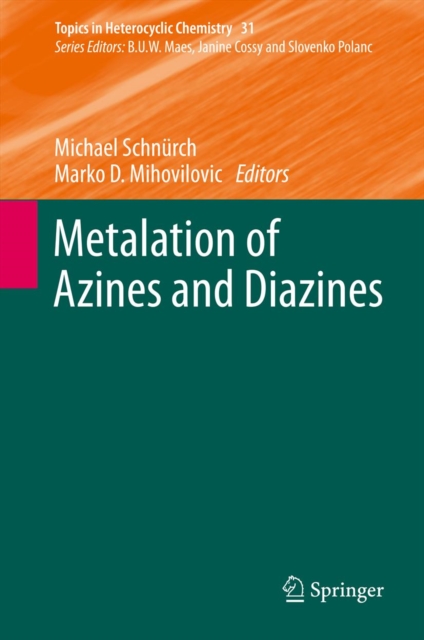 Metalation of Azines and Diazines, PDF eBook