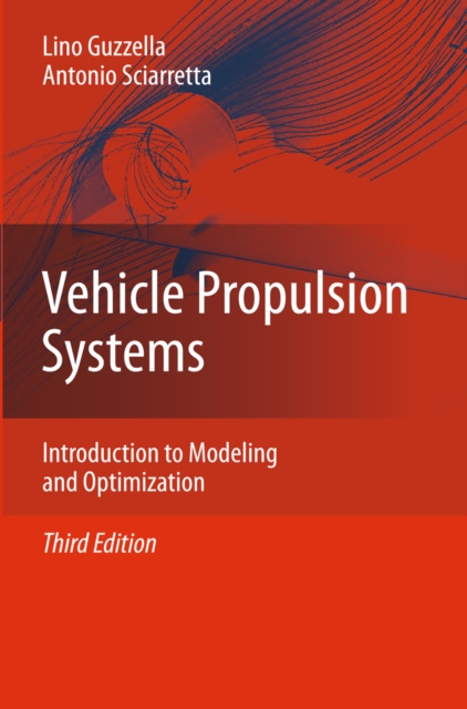 Vehicle Propulsion Systems : Introduction to Modeling and Optimization, PDF eBook