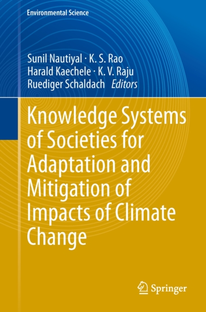 Knowledge Systems of Societies for Adaptation and Mitigation of Impacts of Climate Change, Hardback Book